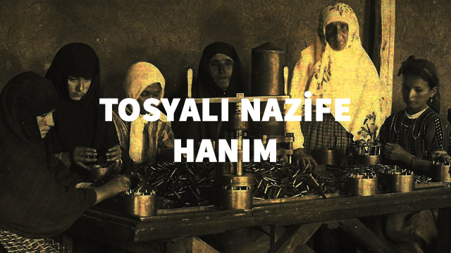 tosyali-nazife-hanim